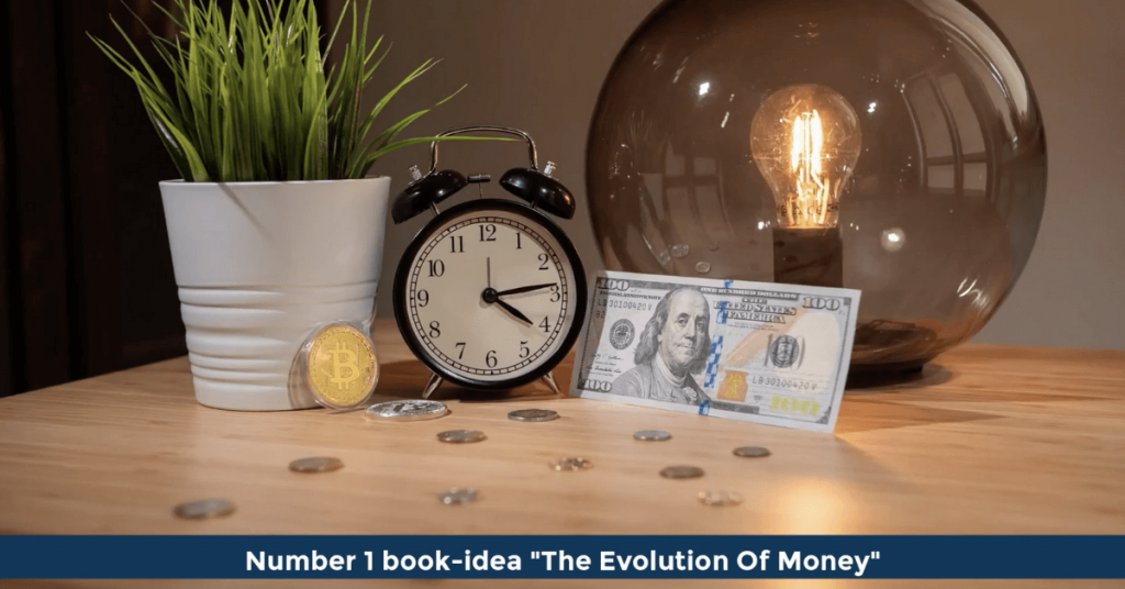 The Evolution Of Money