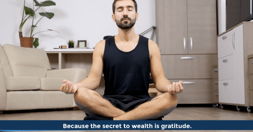 Gratitude meditation - The secret to wealth is gratitude