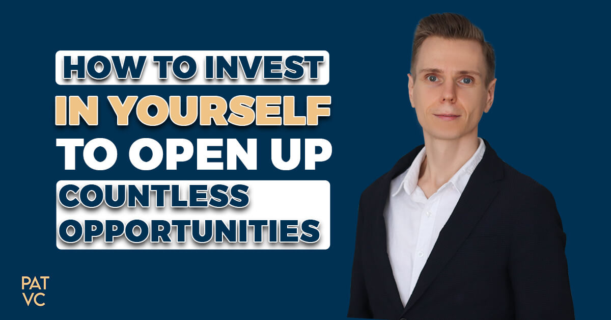 Invest In Yourself To Open Up Countless Opportunities
