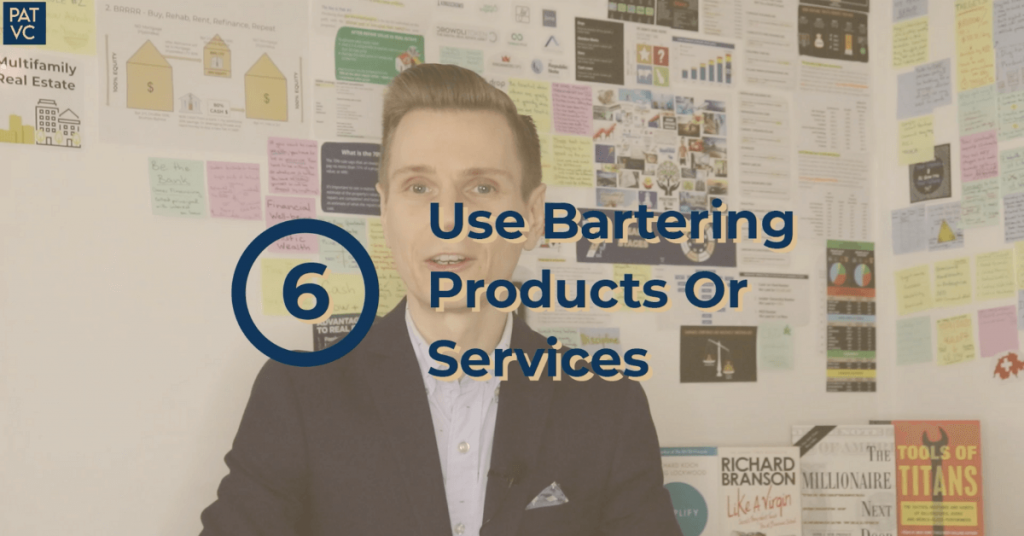 Using Other People's Resources Such As Bartering Products Or Services