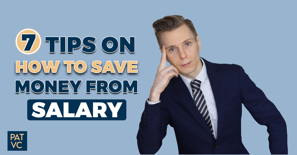 7 Tips On How To Save Money From Salary And Where To Allocate It